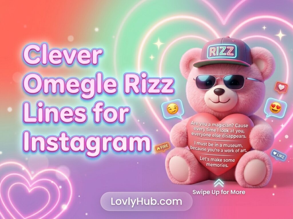 Clever Omegle Rizz Lines for Instagram