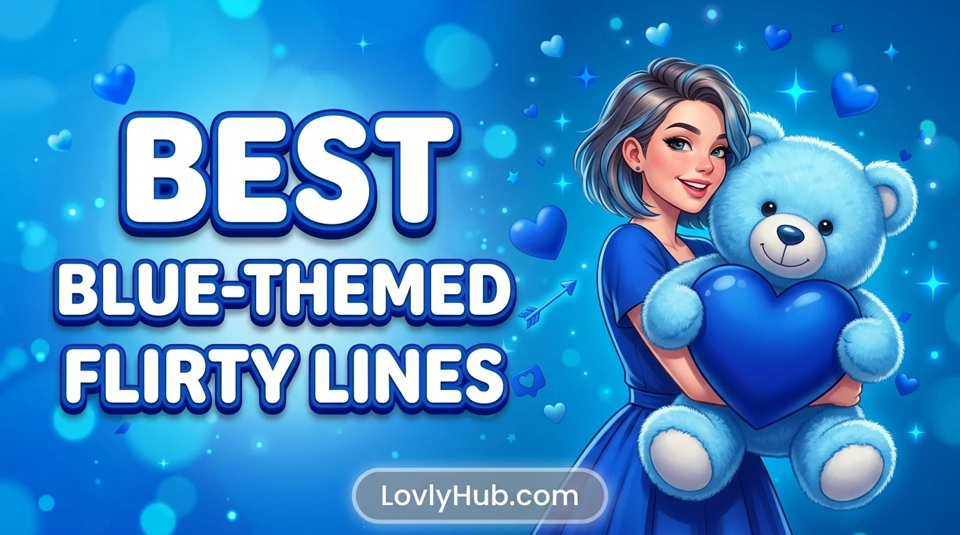 Best Blue-Themed Flirty Lines