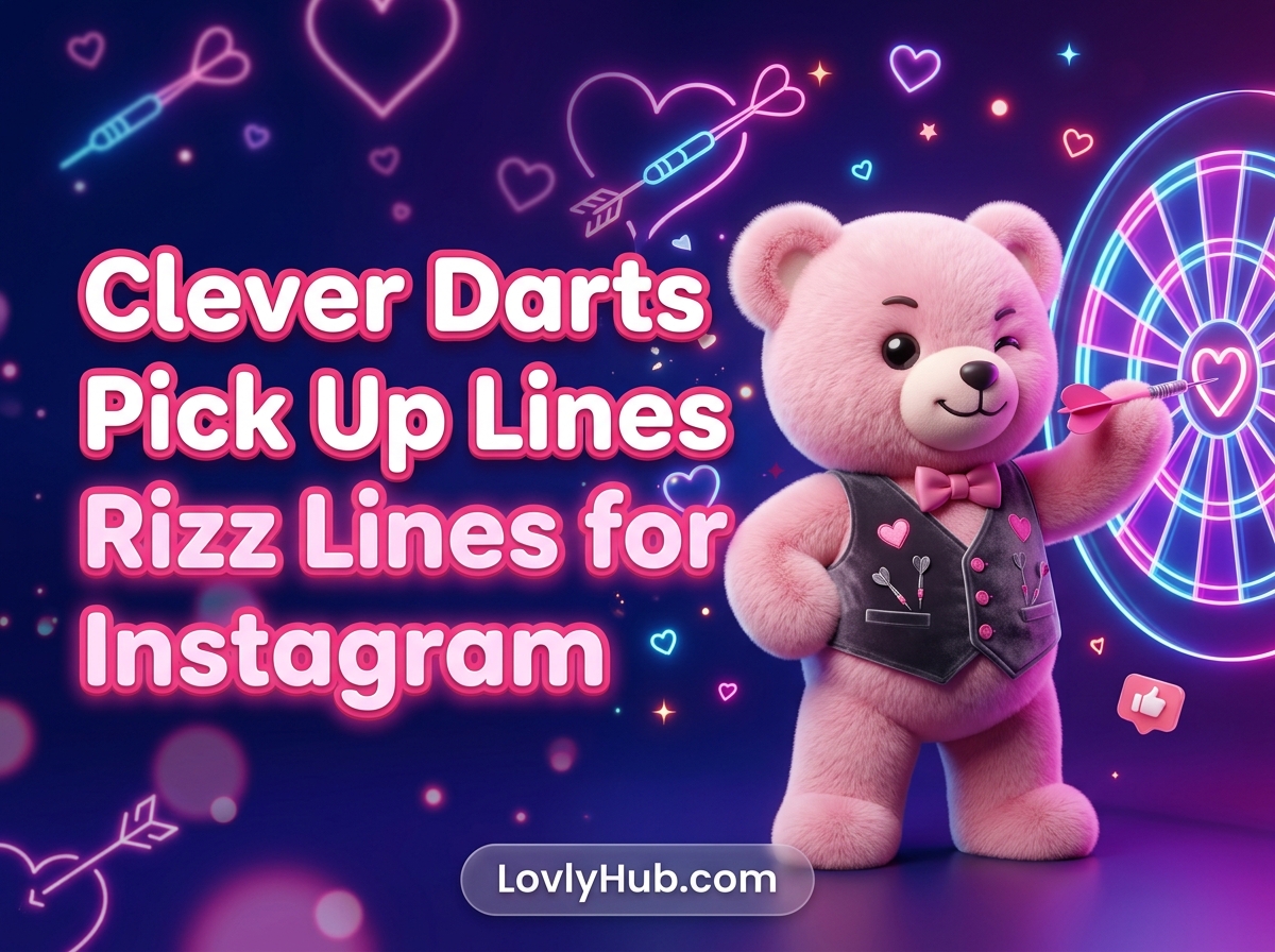 Clever Darts Pick Up Lines Rizz Lines for Instagram