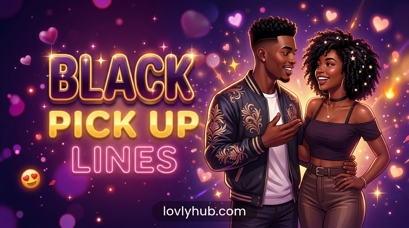 Black Pick Up Lines